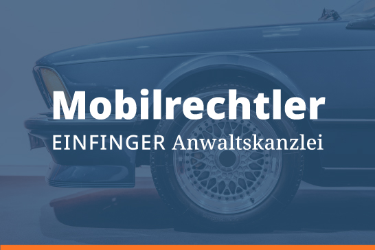 Die Mobilrechtler | EINFINGER Anwaltskanzlei