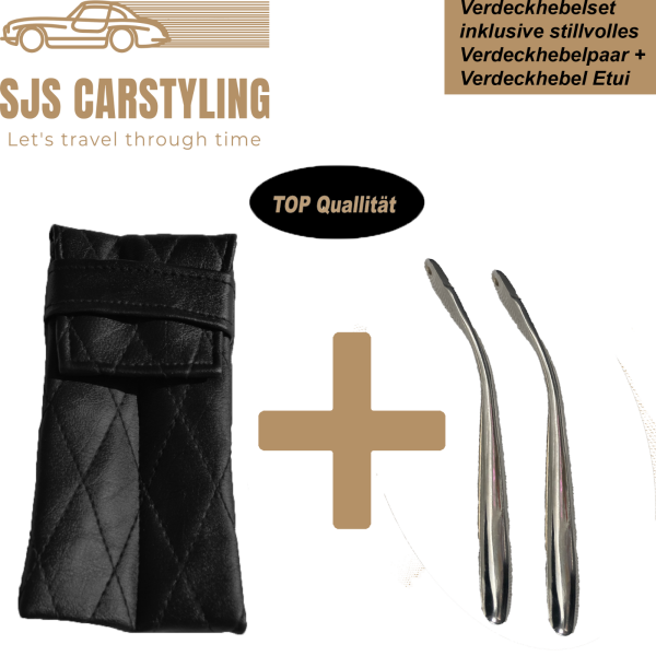 Verdeckhebel Verdeckgriffe Paar + Tasche Etui SET für Mercedes SL R107 schwarz